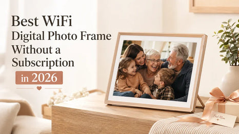 Best WiFi Digital Photo Frame Without a Subscription in 2026