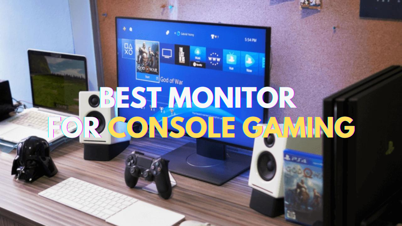 The Ultimate Guide to Choosing the Best Monitor for Console Gaming in ...