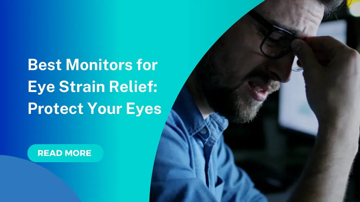 Best Monitors for Eye Strain Relief: Protect Your Eyes - Arzopa