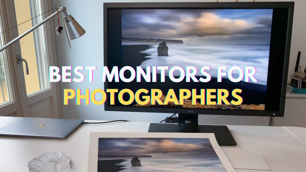 2024 Ultimate Guide to Find the Best Monitors for Photographers Arzopa