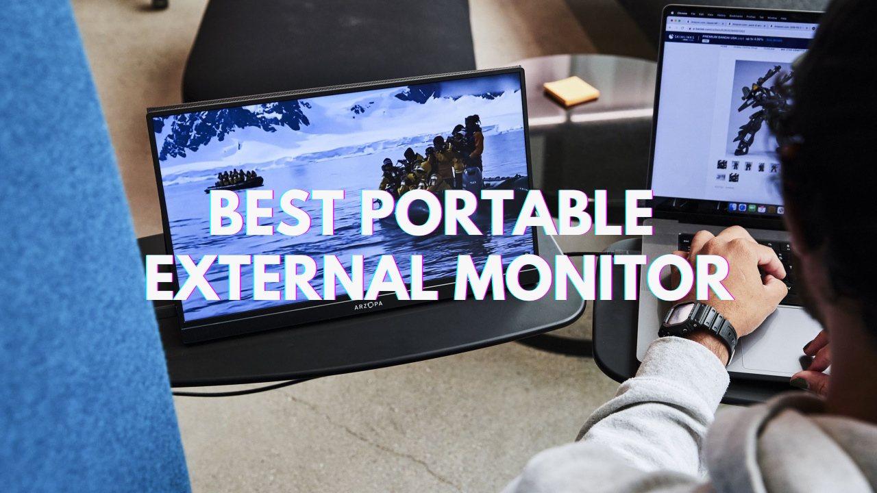 The Ultimate Guide to Choosing the Best Portable External Monitor for ...