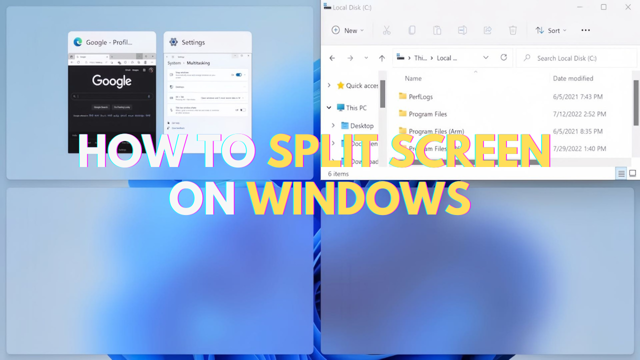 How to Master Split Screen on Windows 10 & 11: Your Comprehensive Guid ...