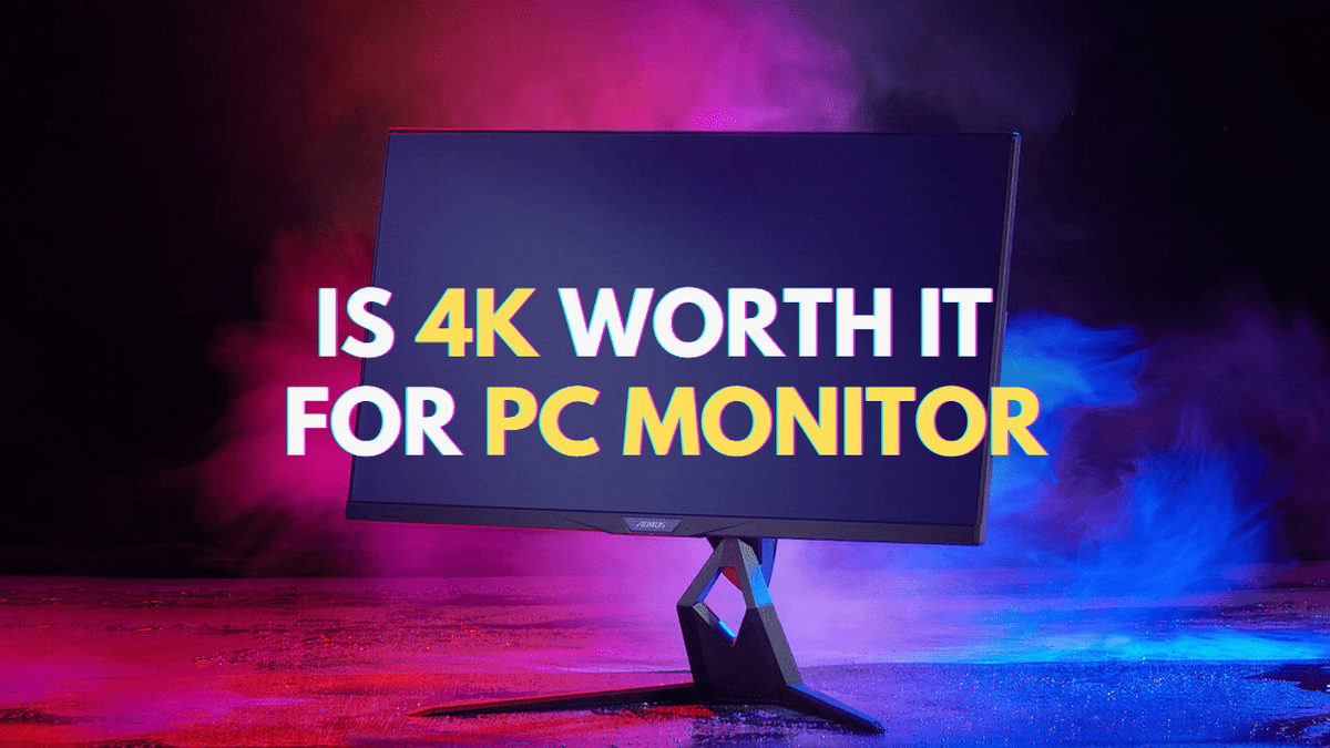 Is 4K Worth It for a PC Monitor? The Ultimate Guide to Unlocking Enhanced Visual Clarity - Arzopa