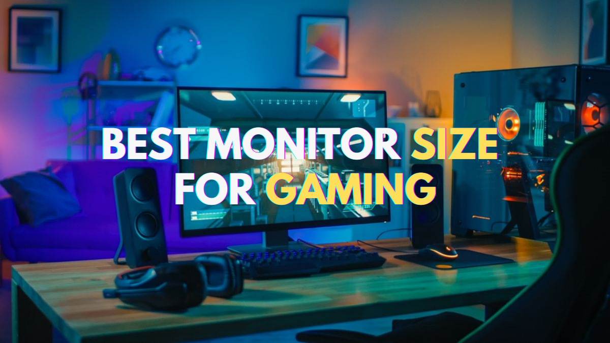Quick Guide to Explore the Best Monitor Size for Gaming (2025) - Arzopa