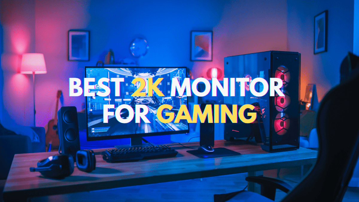 The Ultimate Guide to Choosing the Best 2K Gaming Monitor in 2026 - Arzopa