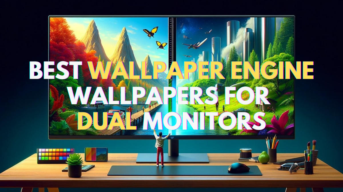 The Ultimate Guide to Elevate Your Dual Monitor Setup with Wallpaper Engine - Arzopa