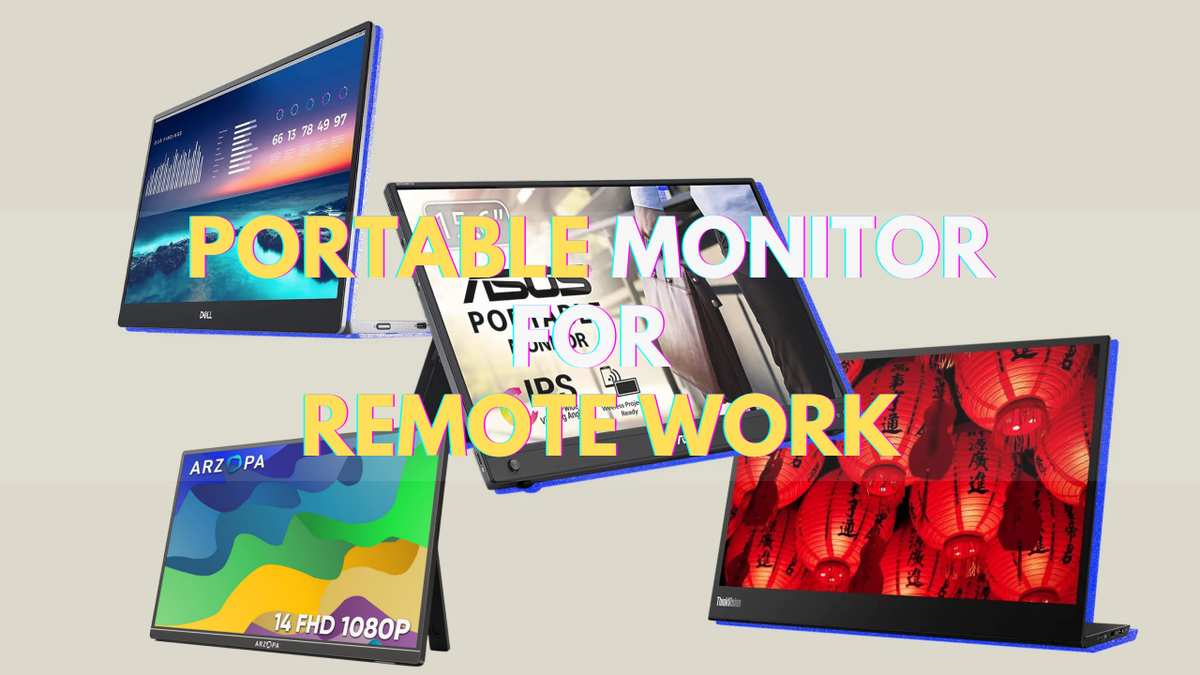 The Ultimate Guide to Find the Best Portable Monitor for Remote Work - Arzopa