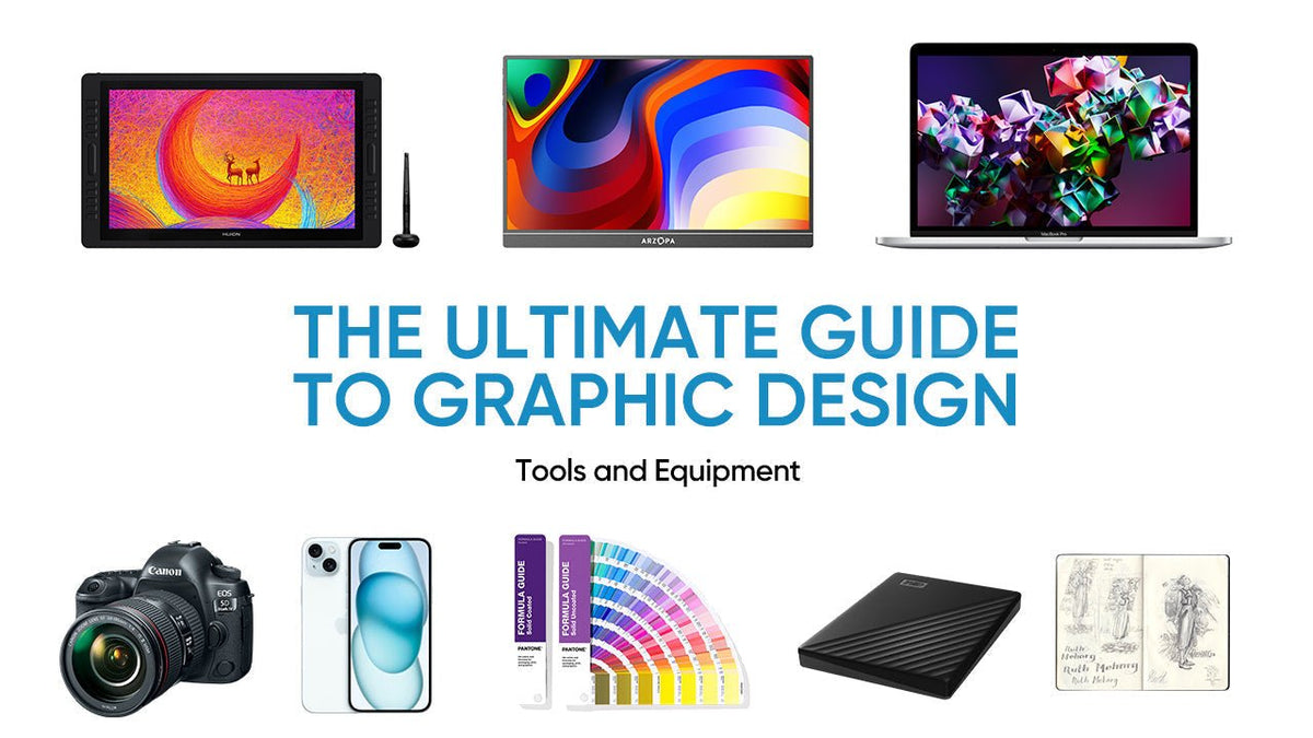 The Ultimate Guide to Graphic Design Tools and Equipment - Arzopa