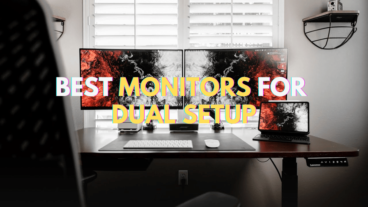 Ultimate Guide to Find the Best Monitors for Dual Monitor Setup [2024] - Arzopa