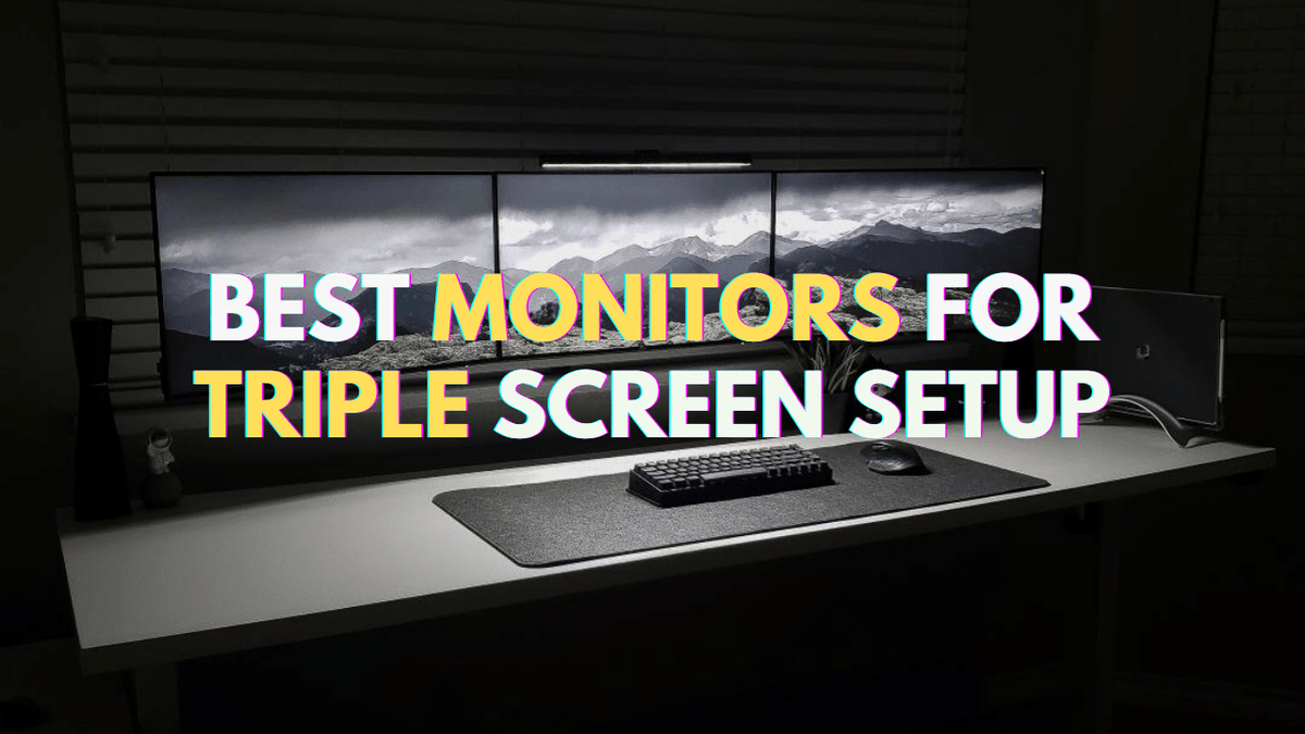 Ultimate Guide to Find the Best Monitors for Triple Screen Setup [2025] - Arzopa