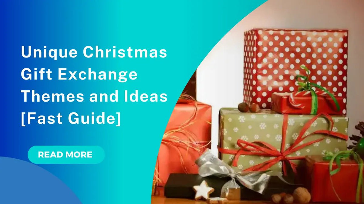 Unique Christmas Gift Exchange Themes and Ideas - Arzopa