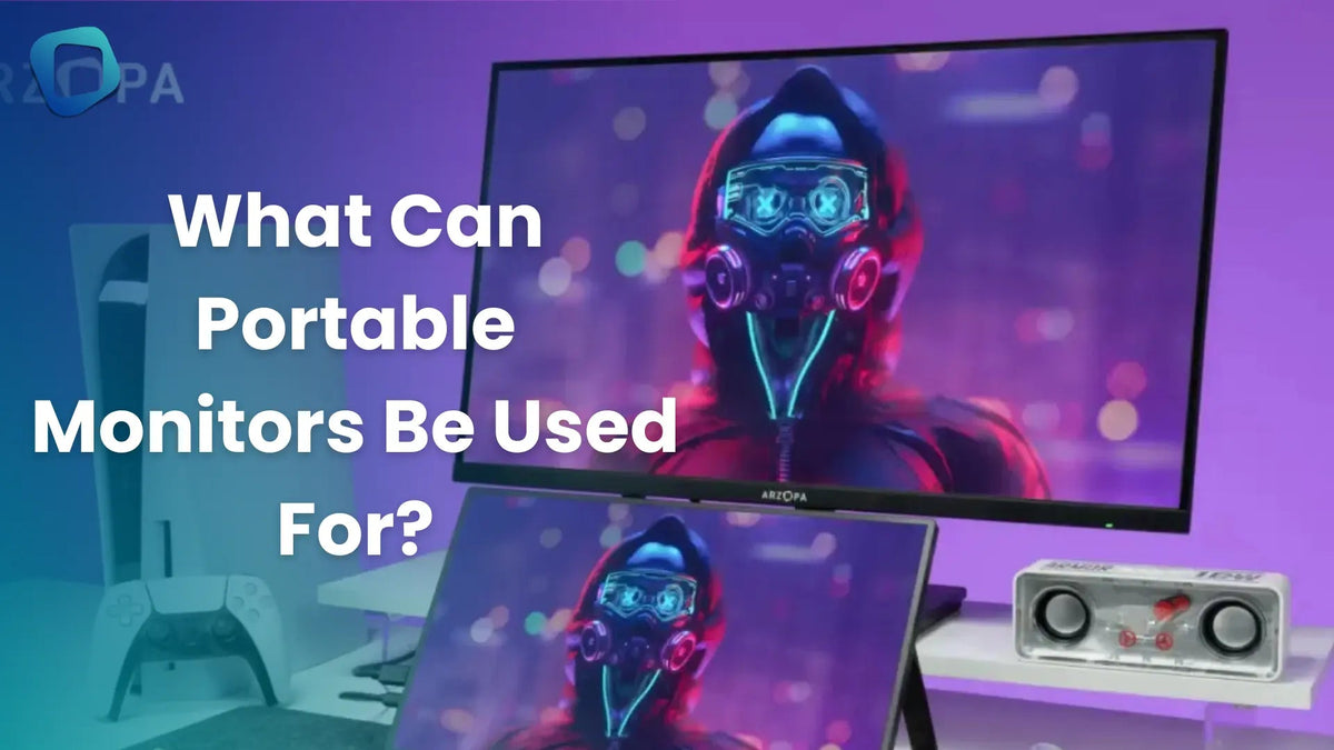 What Can Portable Monitors Be Used For? 9 Creative Ways to Use One - Arzopa