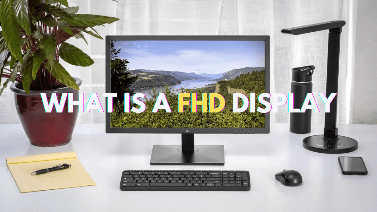 What is a FHD Display? [Guide to Full HD Technology] - Arzopa