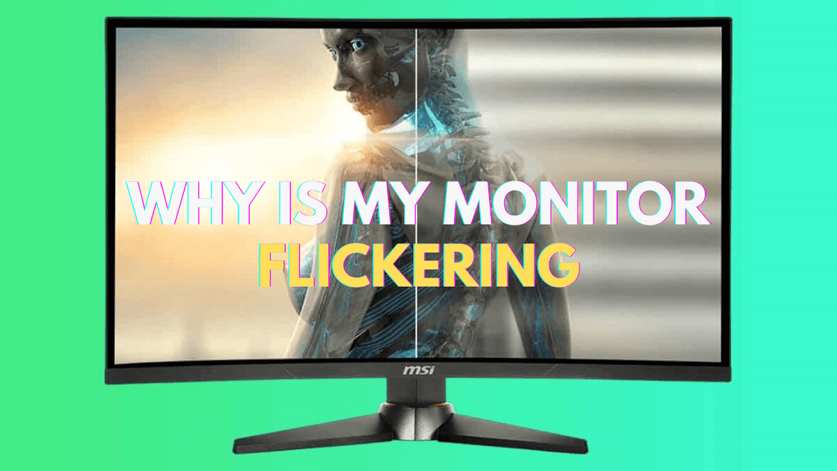 Why Is My Monitor Flickering? A Comprehensive Guide to Diagnosis and Fix - Arzopa